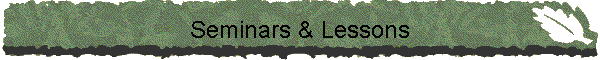 Seminars & Lessons
